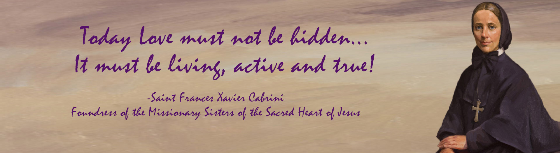 Saint Frances Xavier Cabrini quote
